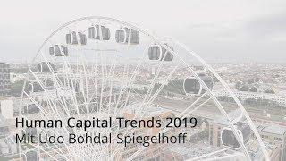 Human Capital Trends 2019 mit Udo Bohdal-Spiegelhoff | Deloitte Deutschland