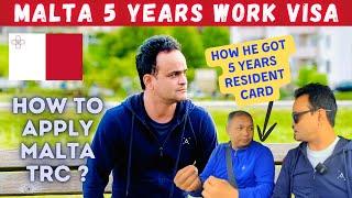 Malta 5 Years Work Visa for just €30 ! Malta 5 Years Temporary Residence Card Process