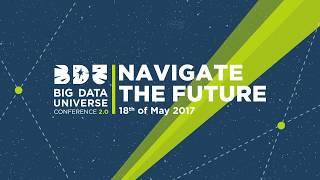 Big Data Universe Conference 2.0 - 18.05.2017 - Ágoston Török