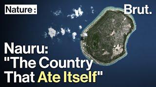 The Story of Nauru: The "Country that Ate iIself"