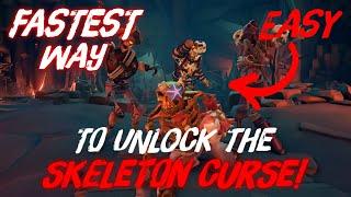 FASTEST WAY TO GET THE SKELETON CURSE!