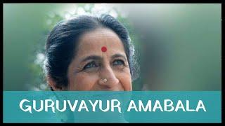 Guruvayur ambala nadayil by Padmashri Awardee Sangita Kalanidhi Smt. Aruna Sairam