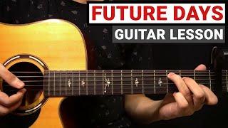 Future Days by Joel - The Last of Us 2 | Guitar Lesson (Tutorial) How to Play