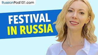 Russian Listening Practice - A Local Festival in Russia