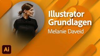 Grundlagen in Adobe Illustrator mit Melanie Daveid