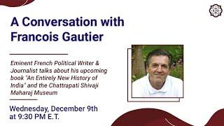 CoHNA presents a Conversation with Francois Gautier