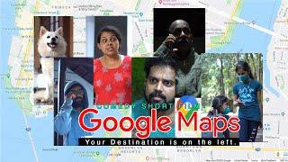 ഗൂഗിൾ മാപ്പ് | Comedy Thriller Short Film | Google Map | Your Destination is on the left | Part 1