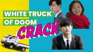 KDRAMA | White Truck of Doom - CRACK