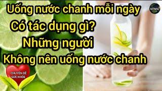 Sức khỏe: Uống nước chanh mỗi ngày có tác dụng gì ? người không nên uống nước chanh - NTN SL