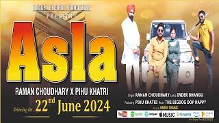 Asla(Official Video)Raman Choudhary Feat. Pihu Khatri | The Bigdog | Letest Punjabi Song