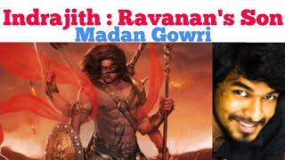Indrajith | Ravanan's Son | Meganathan | Tamil | Madan Gowri | MG
