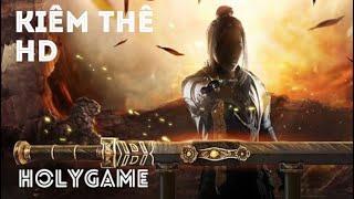 Kiếm Thế | Game trailer | Holygame 5