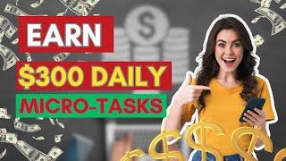 6 Best Microtask Jobs to Make Money Online 2024 (Free & Easy)