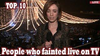 TOP 10 people who fainted live on TV (passing out on TV)