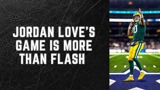 Jordan Love's Game is more than Flash