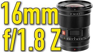 Nikon Z Viltrox 16mm f/1.8 Review & Sample Images by Ken Rockwell in Glorious 4K. (Also fits Sony)