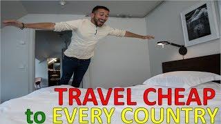 TRAVEL CHEAP TO EVERY COUNTRY