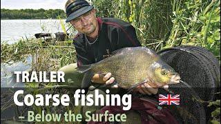Coarse Fishing - Below the Surface • Trailer
