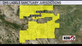 DHS labels nearly every New Mexico county as 'sanctuary'  jurisdictions
