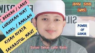 Berkah / Laris, Luruskan NIAT Amal / Amalan, Prasangka Buruk, Kisah Nyata Sakarotul Maut #Ibnu Sina