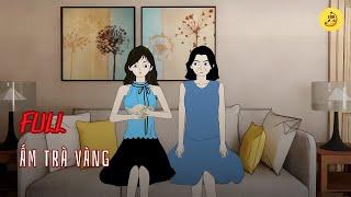 [Full] Ấm trà vàng | Chuối sub