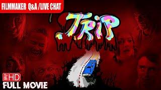 THE TRIP | EXCLUSIVE PREMIERE HORROR MOVIE | TERROR FILMS | 7/19/24 7pm PST