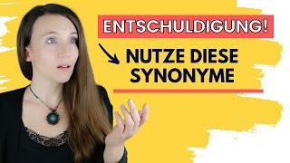 sich entschuldigen  "Entschuldigung!" Nutze diese SYNONYME! (Richtig Deutsch sprechen lernen)