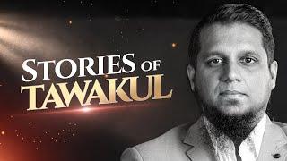 Stories of Tawakkul - Full Lecture