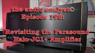 E198: Revisiting the Parasound Halo JC1+ Amplifier