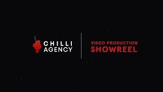 Chilli Agency - Video Production Showreel