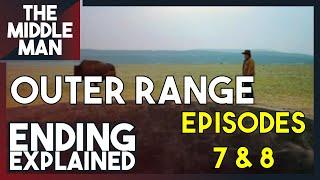 OUTER RANGE ENDING EXPLAINED Episode 7 and 8 | Theories, Breakdown, Recap, Season 2 Predictions