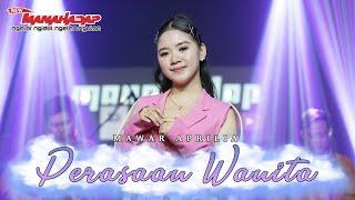 PERASAAN WANITA - MAWAR APRILIA - MANAHADAP STUDIO (Official music video)