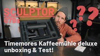 Timemore Sculptor | Kaffeemühle deluxe im Test