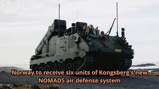 Norway to receive six units of Kongsberg's new NOMADS air defense system