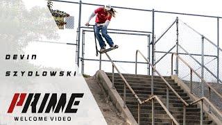 Devin Szydlowski - Welcome PRIME Scootering