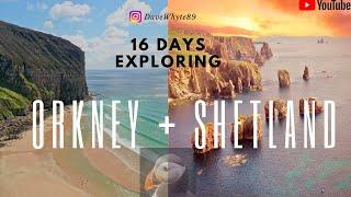 Orkney and Shetland - 16 Days Exploring Two of the BEST! Islands in Scotland.
