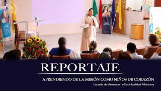 Reportaje - Escuela de Animación y Espiritualidad Misionera, ESAM