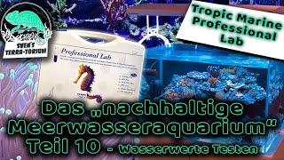 Das „nachhaltige Meerwasseraquarium „ Teil 10 Die Wasserwerte