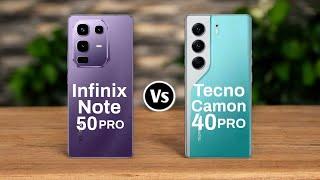 Infinix Note 50 Pro Vs Tecno Camon 40 Pro