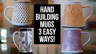 Hand Building Mugs - Three EASY Ways!