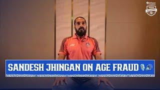 Sandesh Jhingan Speaks Out!️