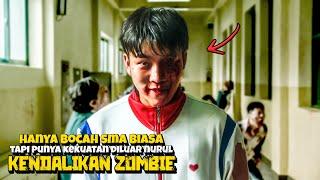 SEMUA ZOMBIE TAK ADA YANG BERANI SENTUH BOCAH BRUTAL INI‼️ - Alur Cerita Full Series