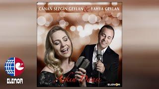 CANAN SEZGİN GEYLAN&YAHYA GEYLAN-RÜZGAR UYUMUŞ AY DALIYOR