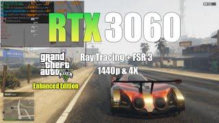 RTX 3060 : GTA 5 Enhanced With Ray Tracing & FSR 3