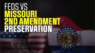 DOJ vs Missouri 2nd Amendment Preservation Act: Round 2, Feds Win