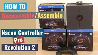 HOW TO: Disassemble and Assemble PS4/PC Nacon controller Pro Revolution 2