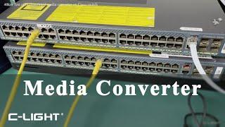 40km Application of media converter on Cisco switch | C-light