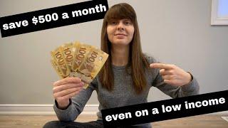 How to Save $500 a Month with a LOW INCOME