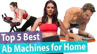 Best Ab Machine for Home? Top 5 Reviews [Buying Guide 2023]