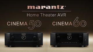 JUST RELEASED! Marantz CINEMA 50 & CINEMA 60 Home Theater Receivers - Overview & Comparison